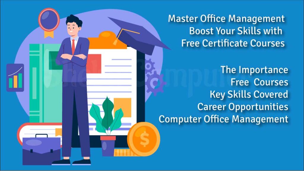 Master Office Management: Boost Your Skills with Free Certificate Courses